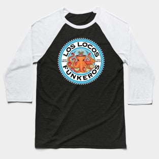 Los Locos Funkeros - LACC 2019 Octo-Rico Baseball T-Shirt